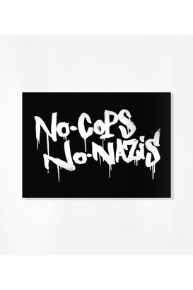 30 Sticker - No Cops No Nazis