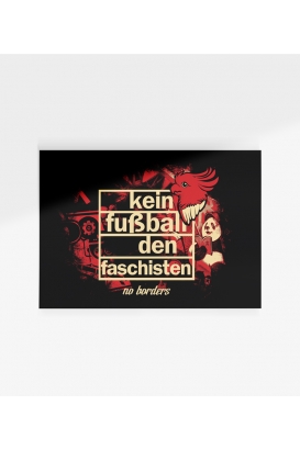 Poster - Kein Fußball den Faschisten - A3